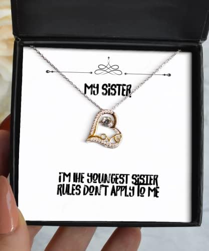 Iubesc cadouri sora, eu sunt cele mai tinere regulile surorii nu mi se aplică, inspiră un colier de dragoste pentru sora sora