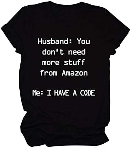 Soț fragn amuzant text tipărit tricouri casual pentru femei cu mânecă scurtă tricouri grafice casual tops tunică cămașă tunică