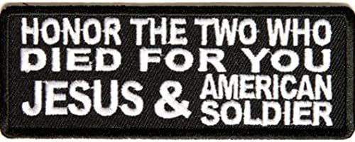 Onorați -i pe cei doi care au murit pentru voi Jesus și Soldatul American au brodat Biker Funny spunând motocicleta Emblem