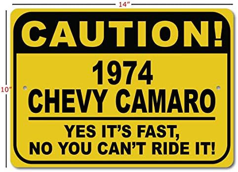 1974 74 Chevy Camaro Atenție Semn de mașină rapidă, semn de noutate metalică, decor de perete de peșteră, semn de garaj - 10x14